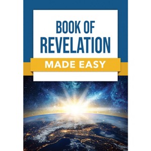 Book of Revelation Made Easy - (Paperback) - 1 of 1