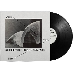 Your Brother's Keeper & Gary Bartz - Where Rivers Meet (Vinyl