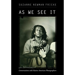 As We See It - by  Suzanne Newman Fricke (Paperback) - 1 of 1