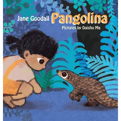 Pangolina - by  Jane Goodall (Hardcover)