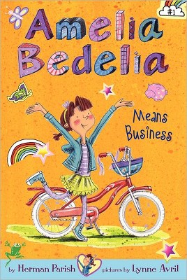 Amelia Bedelia Means Business (Paperback) by Herman Parish