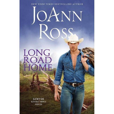 Long Road Home - (River's Bend) by  Joann Ross (Paperback)