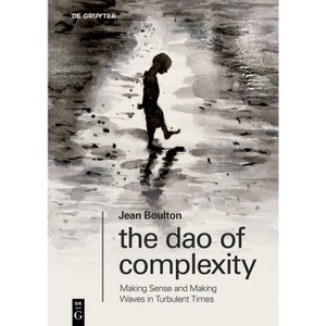 The DAO of Complexity - by  Jean Boulton (Paperback) - 1 of 1