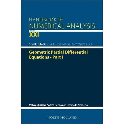 Geometric Partial Differential Equations - Part I, 21 - (Handbook of Numerical Analysis) (Hardcover)