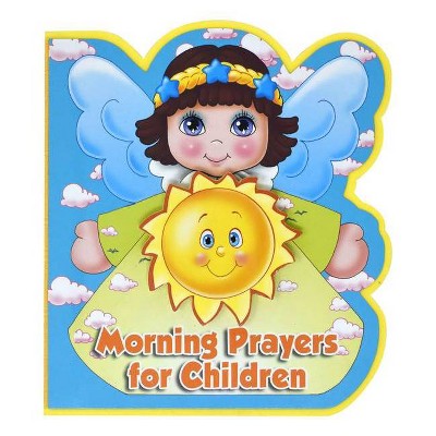 Morning Prayers for Children (St. Joseph Angel Books) - (St. Joseph Kids' Books) (Hardcover)