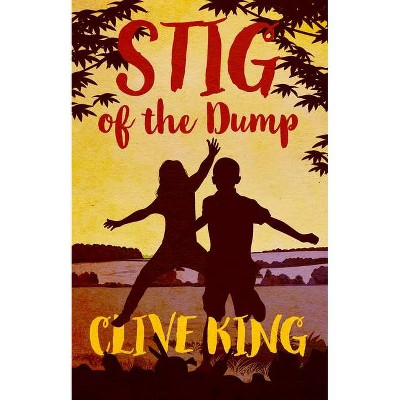 Stig of the Dump - by  Clive King (Paperback)