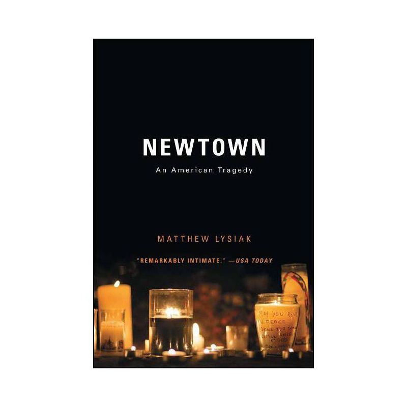 Newtown - by  Matthew Lysiak (Paperback), 1 of 2