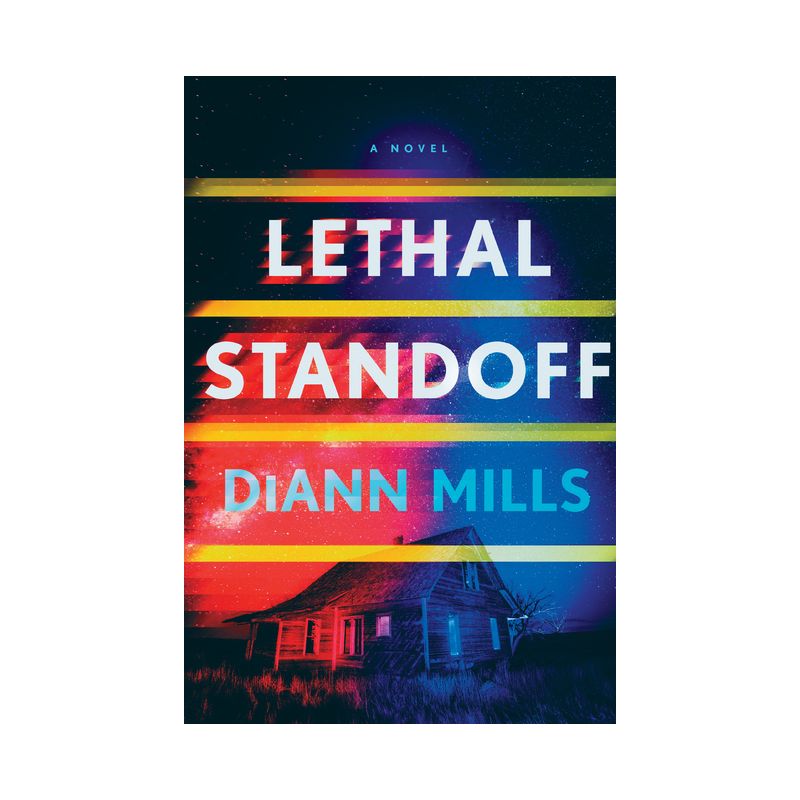 Lethal Standoff - by DiAnn Mills, 1 of 2