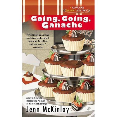 Going, Going, Ganache - (Cupcake Bakery Mystery) by  Jenn McKinlay (Paperback)