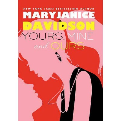 Yours, Mine, and Ours - (Cadence Jones) by  Maryjanice Davidson (Hardcover)