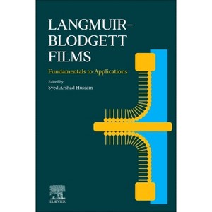 Langmuir-Blodgett Films - by  Syed Arshad Hussain (Paperback) - 1 of 1