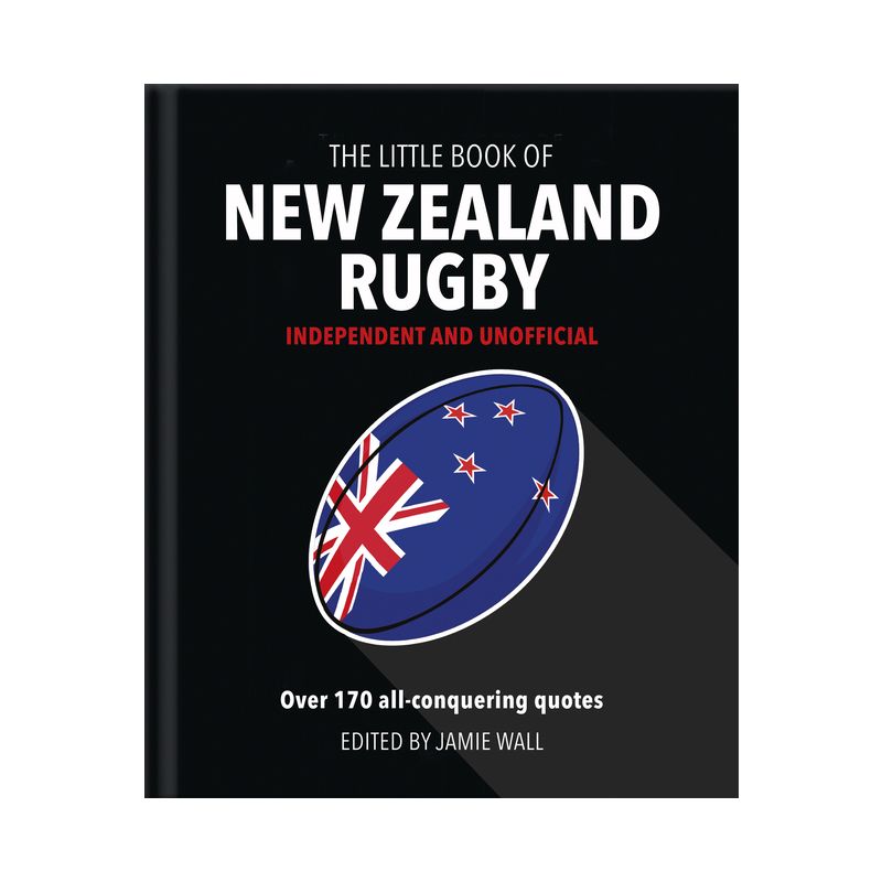 The Little Book of New Zealand Rugby - (Little Books of Sports) by  Hippo! Orange (Hardcover), 1 of 2