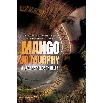 Mango - by  Jd Murphy (Paperback)