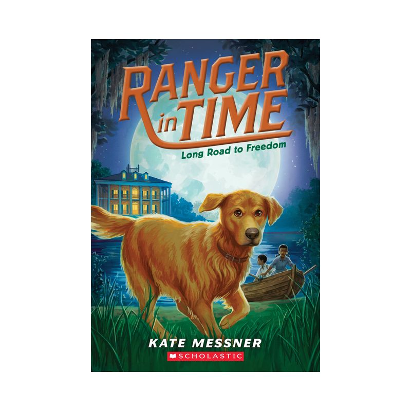 Long Road to Freedom (Ranger in Time #3) - by  Kate Messner (Paperback), 1 of 2