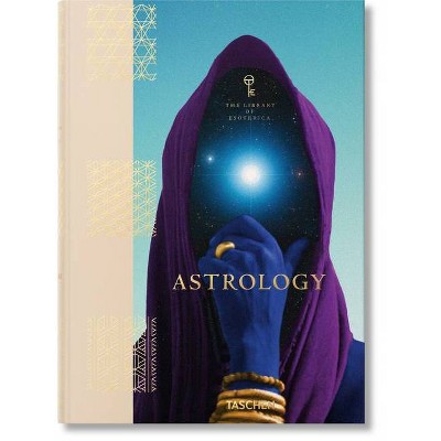 Astrology. the Library of Esoterica - by  Andrea Richards & Susan Miller (Hardcover)