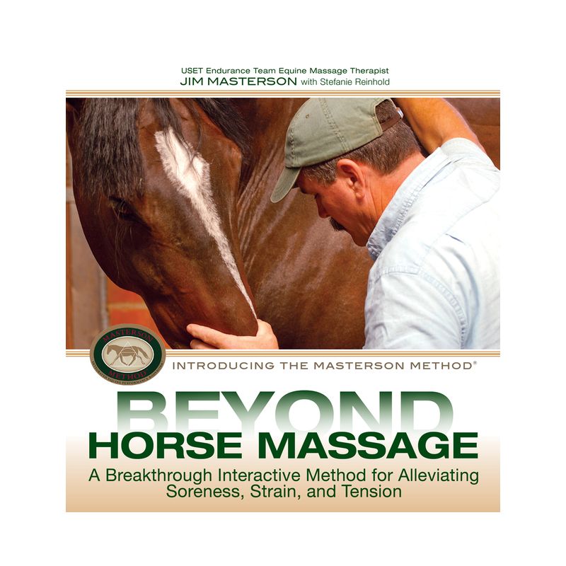 Beyond Horse Massage - by  Jim Masterson (Hardcover), 1 of 2