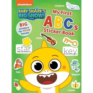 Baby Shark's Big Show!: My First ABCs Sticker Book - (Baby Sharks Big Show!) by  Pinkfong (Paperback) - 1 of 1