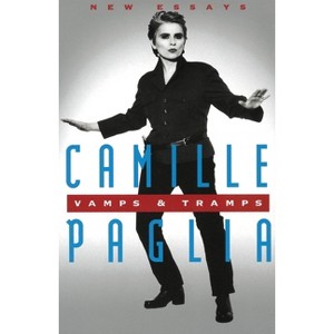 Vamps & Tramps - by  Camille Paglia (Paperback) - 1 of 1