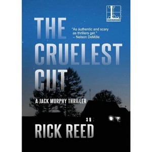 The Cruelest Cut - by  Rick Reed (Paperback) - 1 of 1