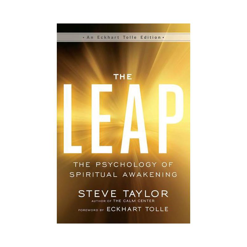The Leap - (Eckhart Tolle Edition) by  Steve Taylor (Paperback), 1 of 2