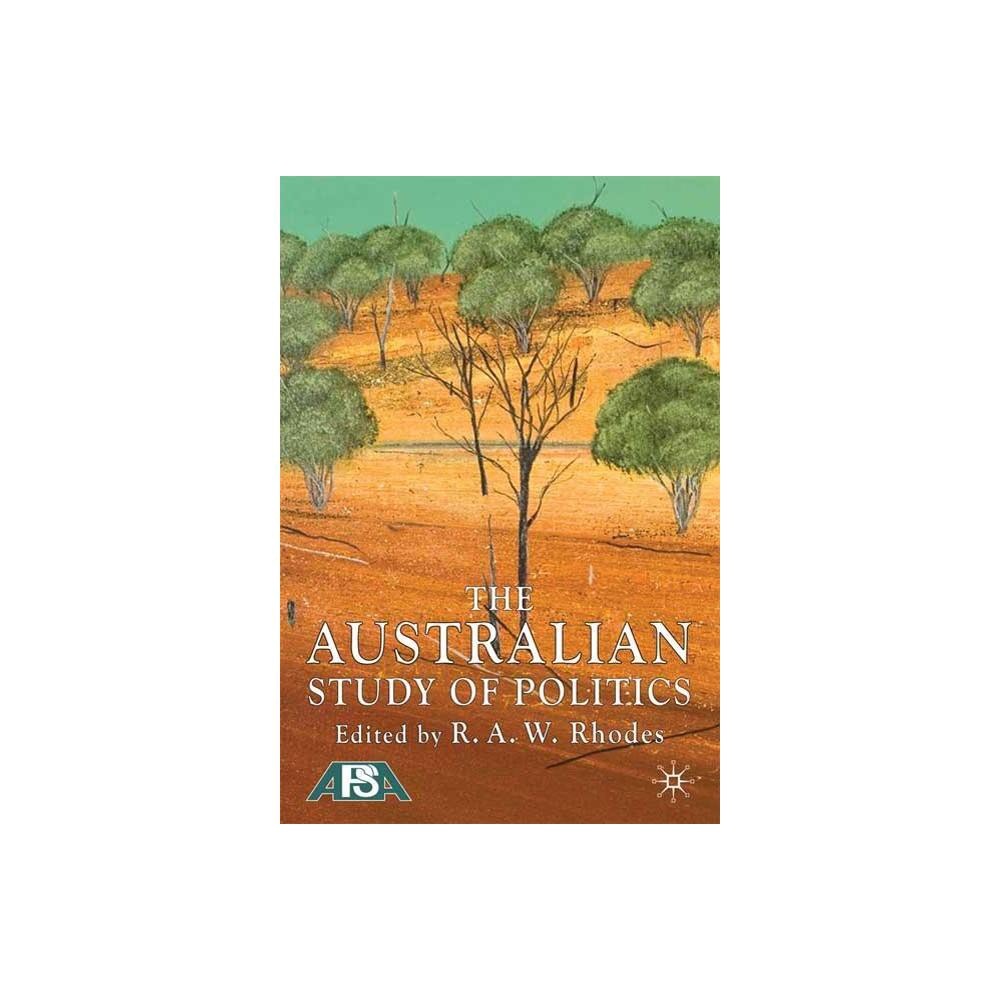 ISBN 9780230201040 product image for The Australian Study of Politics - by R Rhodes (Paperback) | upcitemdb.com
