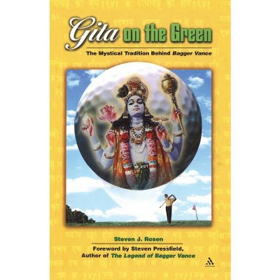 Gita on the Green - by  Steven J Rosen (Paperback)
