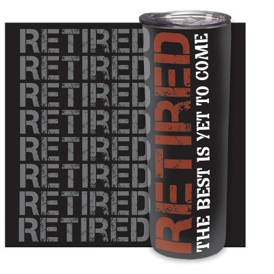 Elanze Designs Retired Best Yet Come Red Black 20 ounce Stainless Steel Travel Tumbler