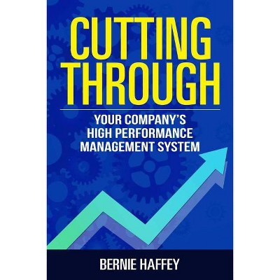 Cutting Through - by  Bernie Haffey (Paperback)