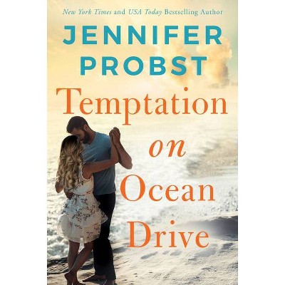 Temptation on Ocean Drive - (The Sunshine Sisters) by  Jennifer Probst (Paperback)