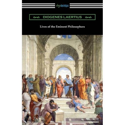 Lives of the Eminent Philosophers - by  Diogenes Laertius (Paperback)