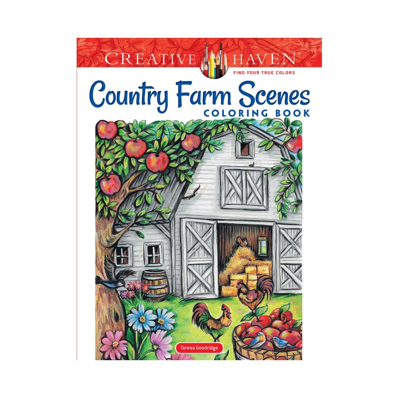 Creative Haven Country Farm Scenes Coloring Book - (Adult Coloring Books: In the Country) by  Teresa Goodridge (Paperback), 1 of 2