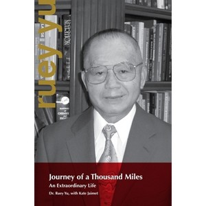 Journey of a Thousand Miles - (Biography and Memoirs) by  Ruey J Yu (Paperback) - 1 of 1