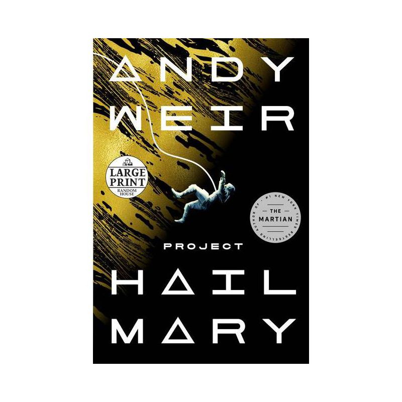 Project Hail Mary - Large Print by  Andy Weir (Paperback), 1 of 2