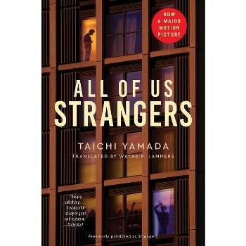 All of Us Strangers [Movie Tie-In] - by  Taichi Yamada (Paperback)