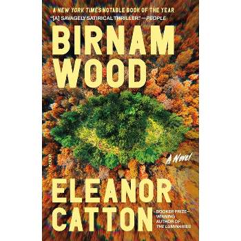 Birnam Wood - by Eleanor Catton (Paperback)