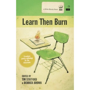 Learn Then Burn - by  Tim Stafford (Paperback) - 1 of 1