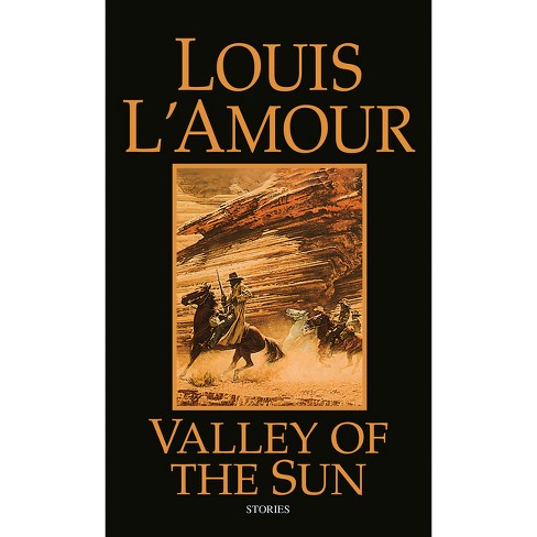 Valley Of The Sun - By Louis L'amour (paperback) : Target