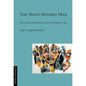 Many-Minded Man - (Myth and Poetics II) by  Joel Christensen (Hardcover) - 1 of 1