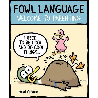 Fowl Language, 1 - by  Brian Gordon (Paperback)