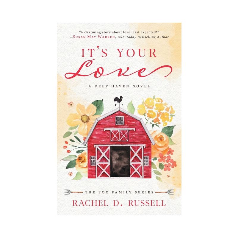 It's Your Love - (Fox Family) by  Rachel D Russell (Paperback), 1 of 2