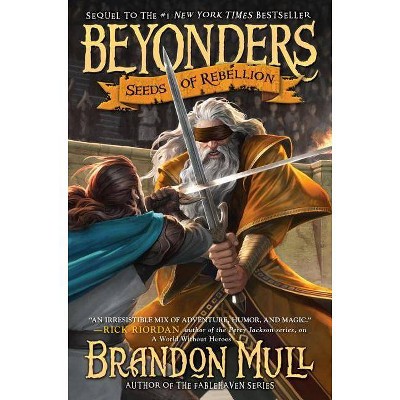 Seeds Of Rebellion 2 Beyonders By Brandon Mull Hardcover Target