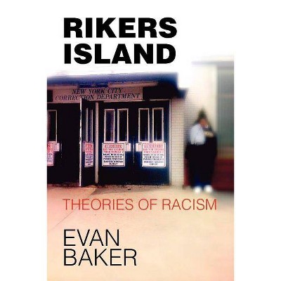 Rikers Island - by  Evan Baker (Paperback)