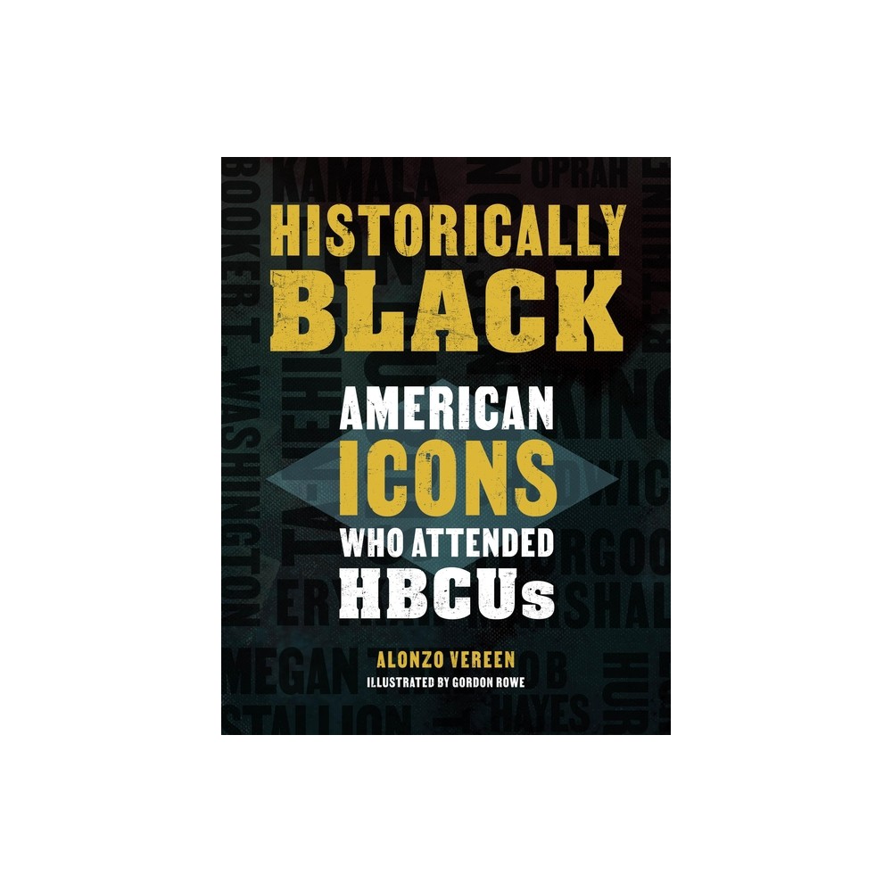 Historically Black - by Alonzo Vereen (Hardcover)