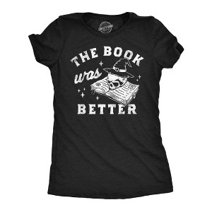 Womens Funny T Shirts The Book Was Better Sarcastic Halloween Reading Graphic Tee For Ladies - Crazy Dog Women's T Shirt - 1 of 4