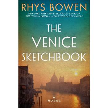 The Venice Sketchbook - by  Rhys Bowen (Hardcover)