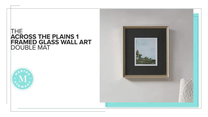 Across The Plains Framed Glass Wall Art Double Mat - Martha Stewart, 2 of 10, play video