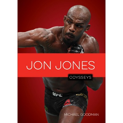 Jon Jones - by  Michael Goodman (Paperback)