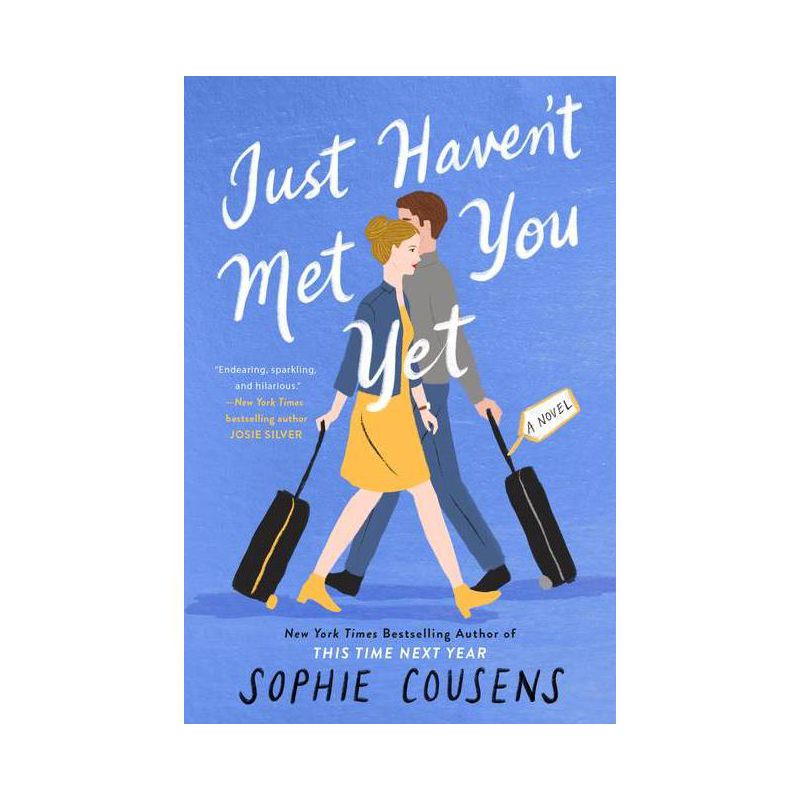 Just Haven&#39;t Met You Yet - by Sophie Cousens (Paperback), 1 of 8
