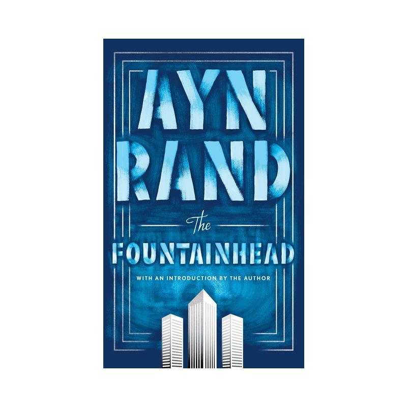 The Fountainhead - by  Ayn Rand (Paperback), 1 of 2