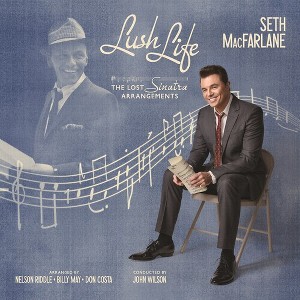 Seth MacFarlane - Lush Life: The Lost Sinatra Arrangements - 1 of 1